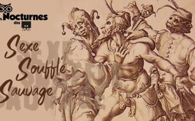 Les Nocturnes du MüM : Sexe, Souffle, Sauvage