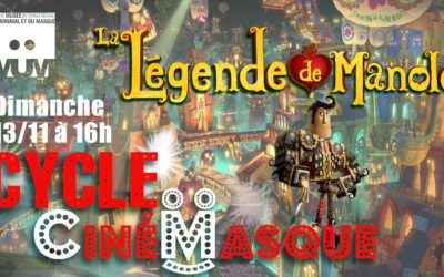 Cycle Ciné-Masque : La légende de Manolo