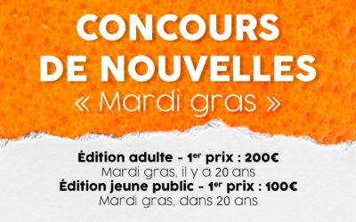 Concours de nouvelles – « Mardi gras »