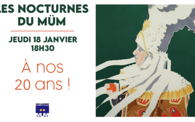 Les Nocturnes du MüM : À nos 20 ans !