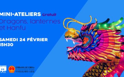 Mini-ateliers : Dragons, lanternes et Hanfu