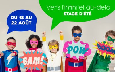 Stage d’été : Vers l’infini et au-delà